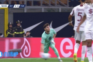 都灵后场回传送礼！劳塔罗破门，国米三球领先