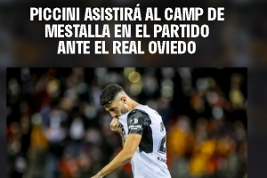 瓦伦西亚官方：已退役的皮奇尼将重返主场，观战对奥维耶多的比赛